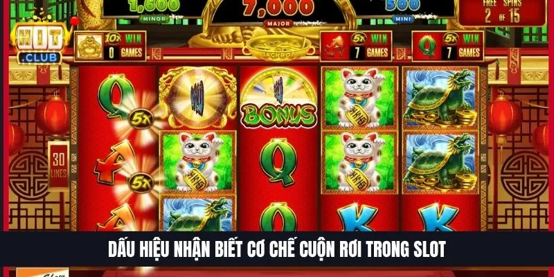 Dấu hiệu nhận biết cơ chế cuộn rơi trong slot